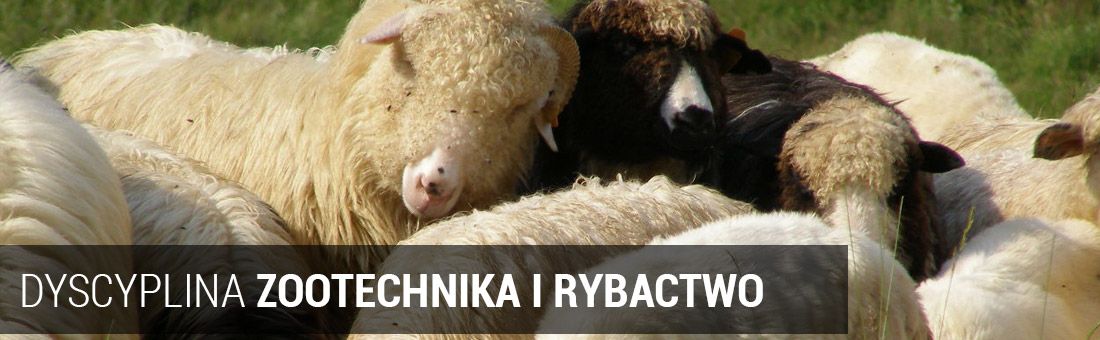 DYSCYPLINA ZOOTECHNIKA I RYBACTWO